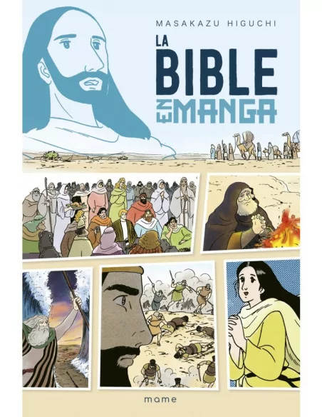 La bible en manga par Masakazu Higuchi Le Comptoir Religieux