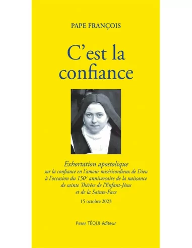 C'est la confiance - Pape François