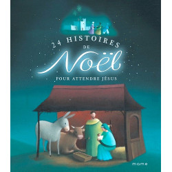 24 histoires de Noël pour attendre Noël - Edition Mame